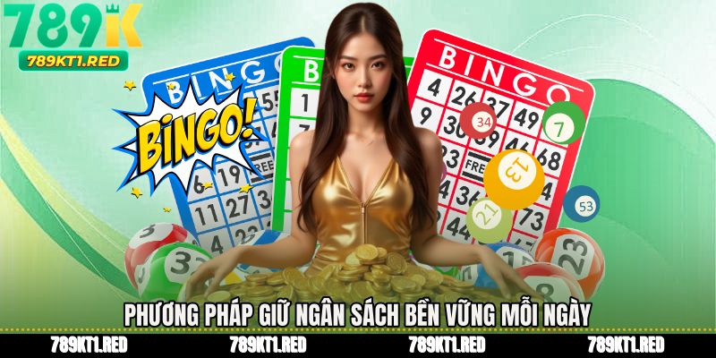 Phương pháp giữ ngân sách bền vững mỗi ngày